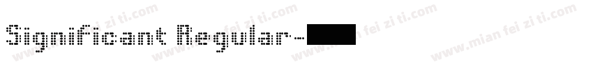 Significant Regular字体转换